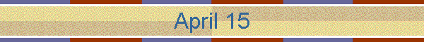 April 15